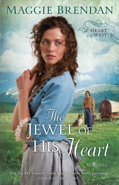 The Jewel of His Heart – A Novel