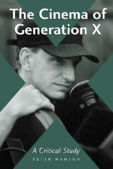 The Cinema of Generation X