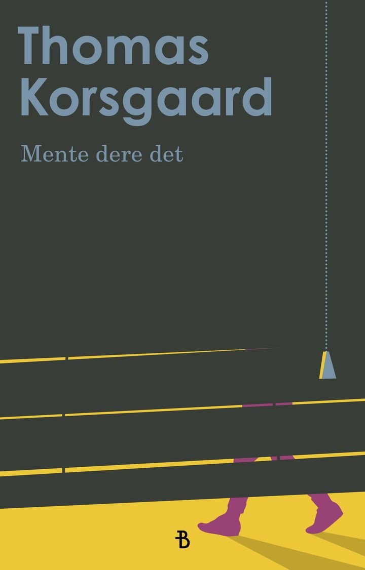 Mente dere det - kortroman