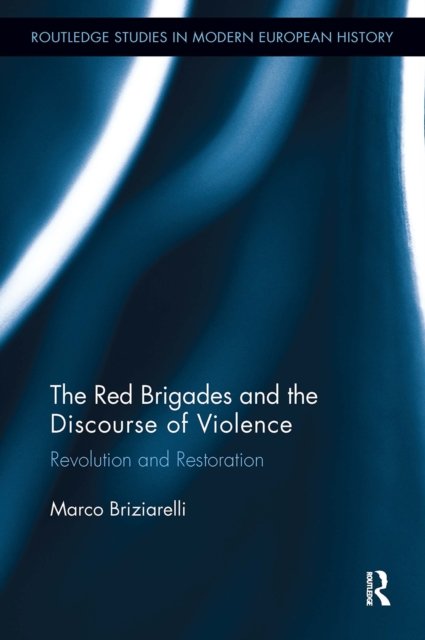 The Red Brigades and the Discourse of Violence
