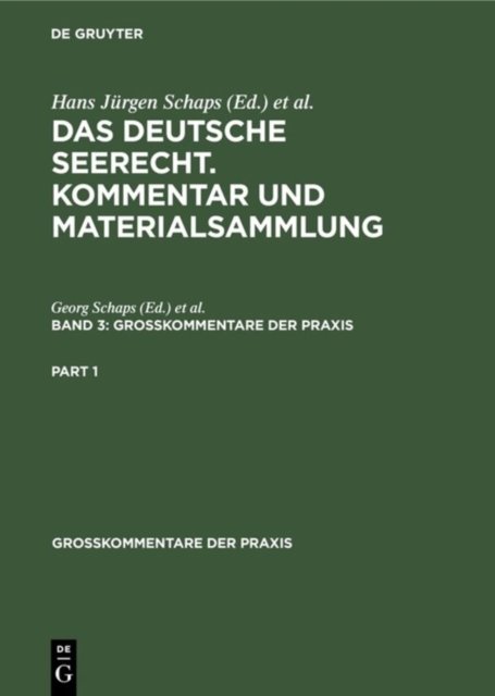 deutsche Seerecht. Kommentar und Materialsammlung. Band 3