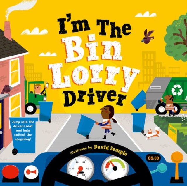 I''m The Bin Lorry Driver