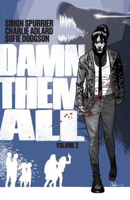 Damn Them All Vol. 2