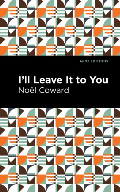 I''ll Leave It to You