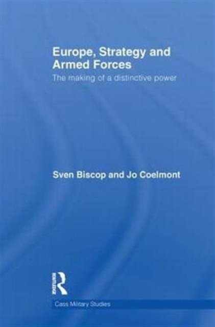 Europe, Strategy and Armed Forces