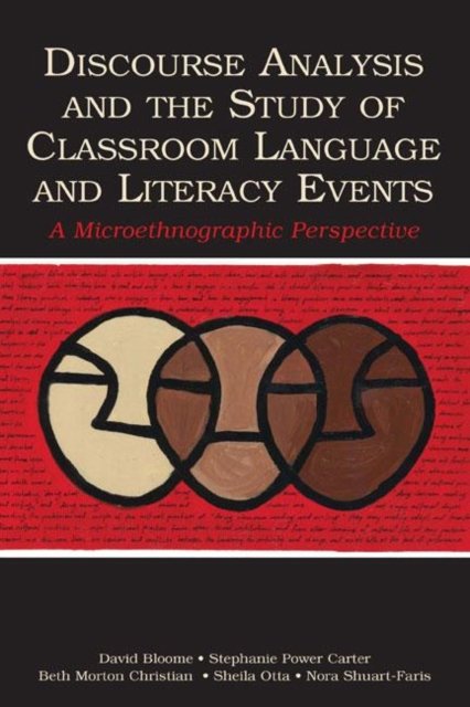 Discourse Analysis & the Study of Classroom Language & Literacy Events