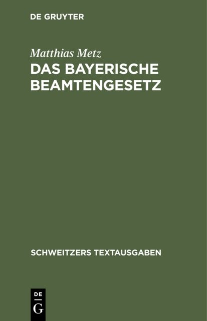 Das Bayerische Beamtengesetz