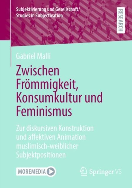 Zwischen Frommigkeit, Konsumkultur und Feminismus