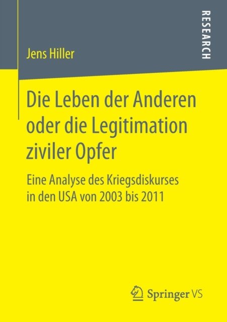 Die Leben der Anderen oder die Legitimation ziviler Opfer