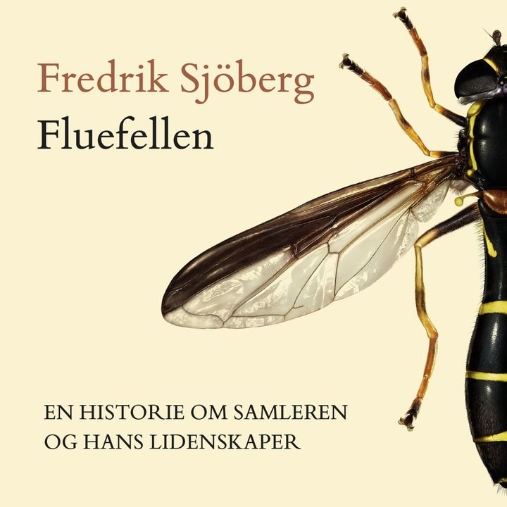 Fluefellen - en historie om samleren  og hans lidenskaper