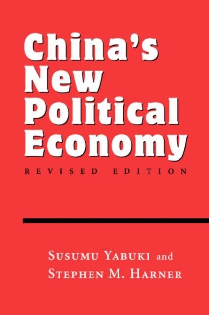 China''s New Political Economy
