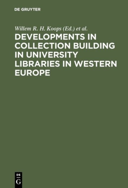 Developments in collection building in university libraries in Western Europe