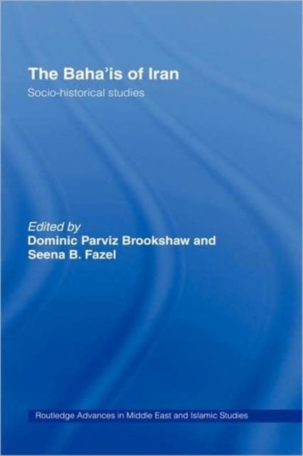 The Baha'is of Iran