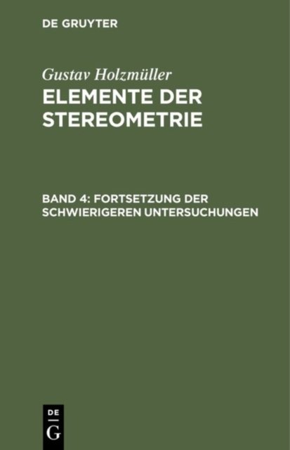 Fortsetzung Der Schwierigeren Untersuchungen