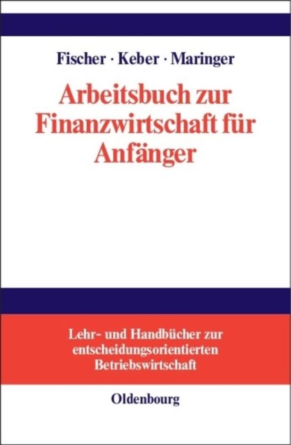 Arbeitsbuch Zur Finanzwirtschaft Fur Anfanger