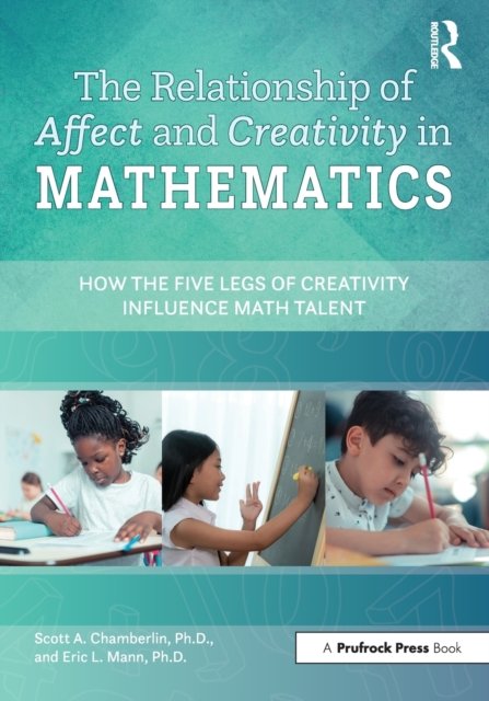 The Relationship of Affect and Creativity in Mathematics