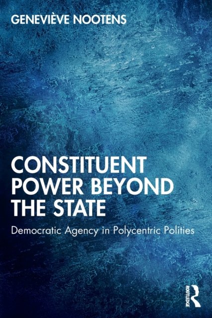 Constituent Power Beyond the State
