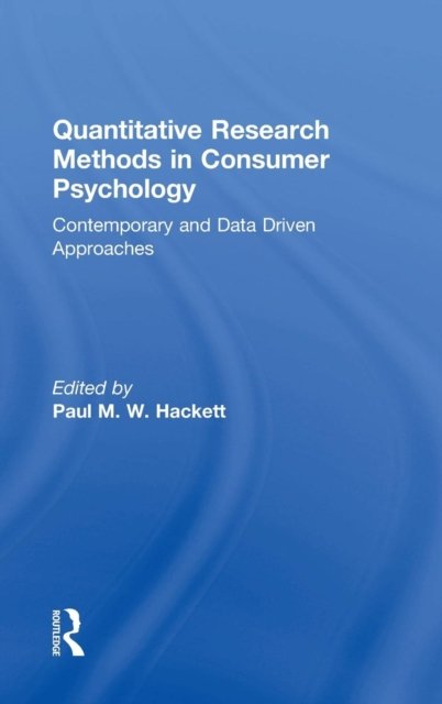 Quantitative Research Methods in Consumer Psychology
