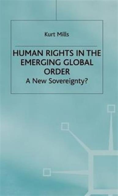 Human Rights in the Emerging Global Order