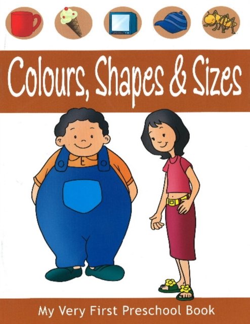 Colours, Shapes & Sizes