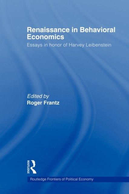 Renaissance in Behavioral Economics