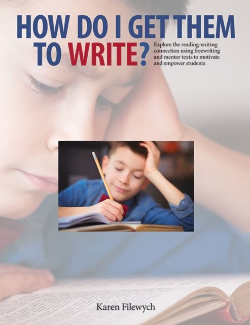 How Do I Get Them to Write?