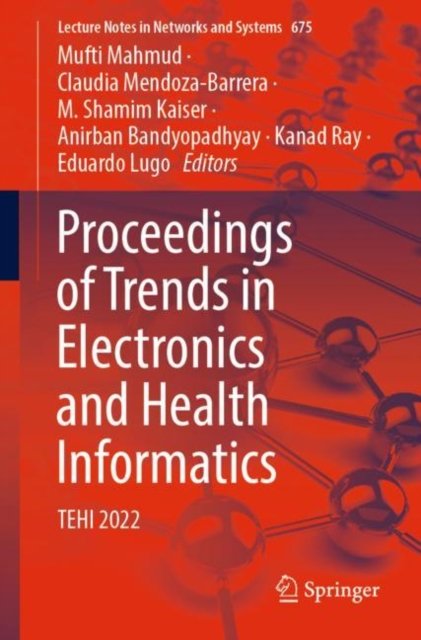 Proceedings of Trends in Electronics and Health Informatics