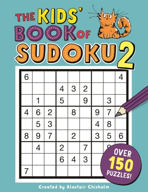 The Kids' Book of Sudoku 2 av Alastair Chisholm
