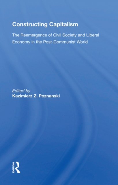 Constructing Capitalism