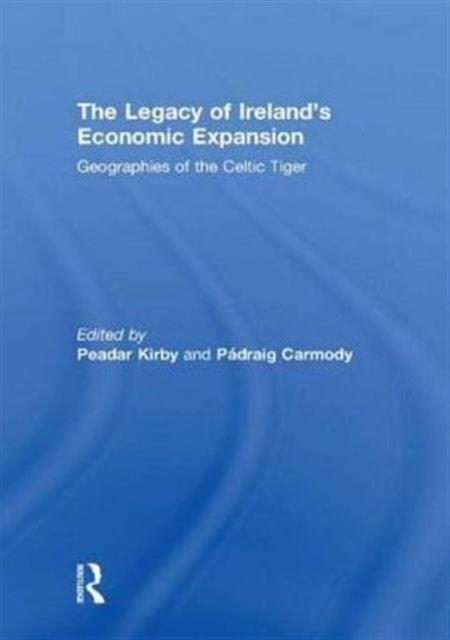The Legacy of Ireland''s Economic Expansion