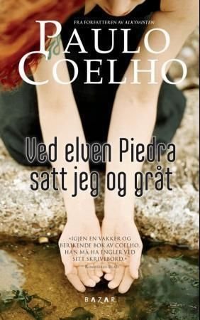 Ved elven Piedra satt jeg og gråt