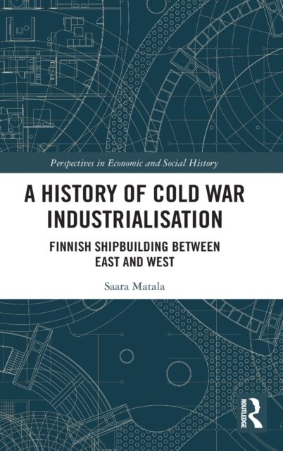A a History of Cold War Industrialisation
