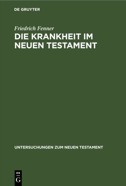 Krankheit im Neuen Testament