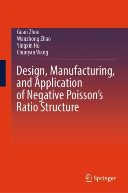 Design, Manufacturing, and Application of Negative Poisson?s Ratio Structure