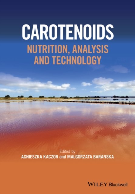Carotenoids – Nutrition, Analysis and Technology