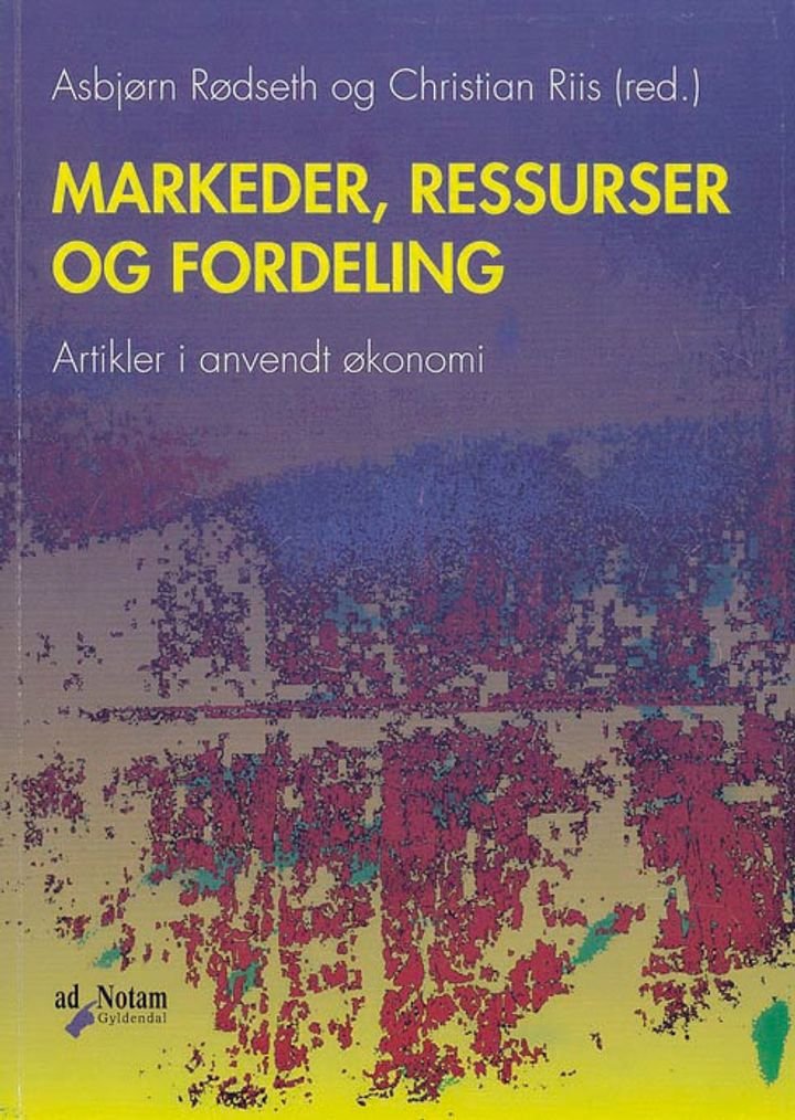 Markeder, ressurser og fordeling - artikler i anvendt økonomi