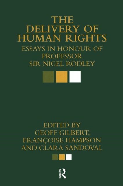 The Delivery of Human Rights