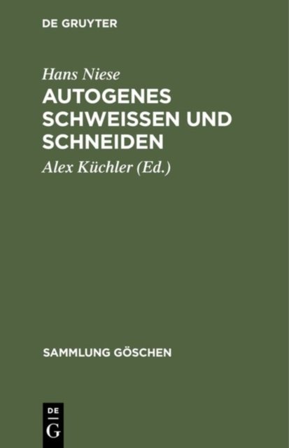 Autogenes Schweißen und Schneiden