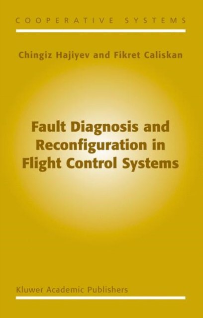 Fault Diagnosis and Reconfiguration in Flight Control Systems
