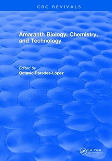 Amaranth Biology, Chemistry, and Technology