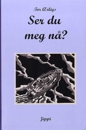Ser du meg nå? - en tegnet roman