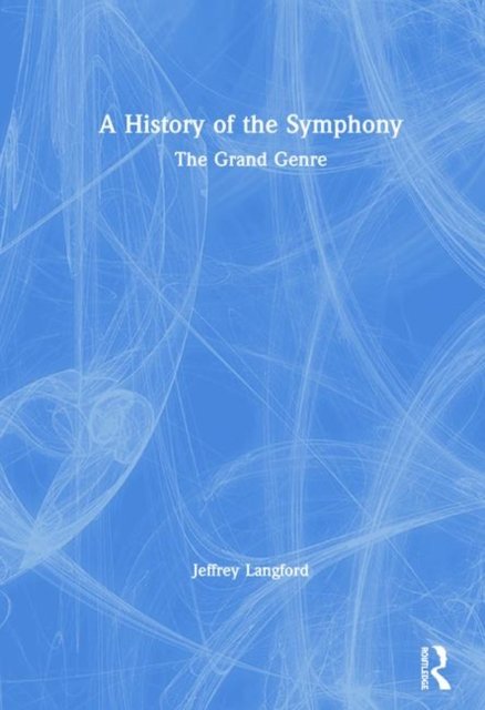 A History of the Symphony