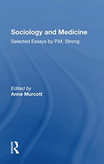Sociology and Medicine
