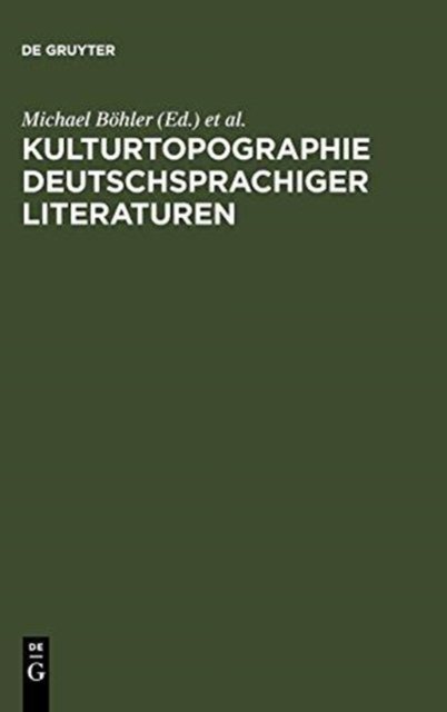 Kulturtopographie deutschsprachiger Literaturen
