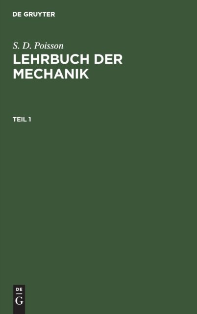 Lehrbuch der Mechanik. Teil 1