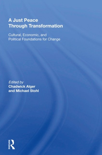 A Just Peace Through Transformation