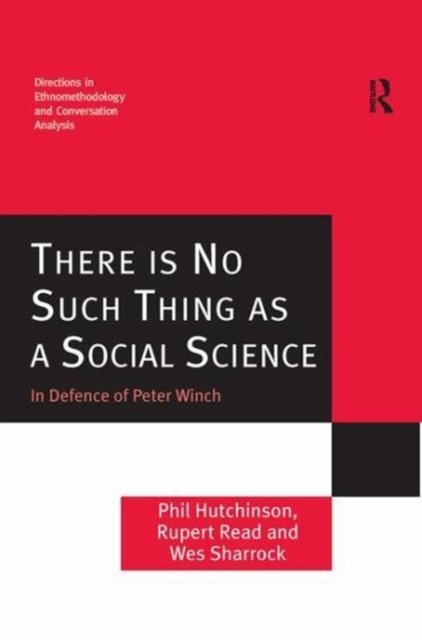 There Is No Such Thing As Social Science