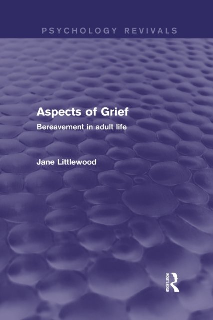Aspects of Grief