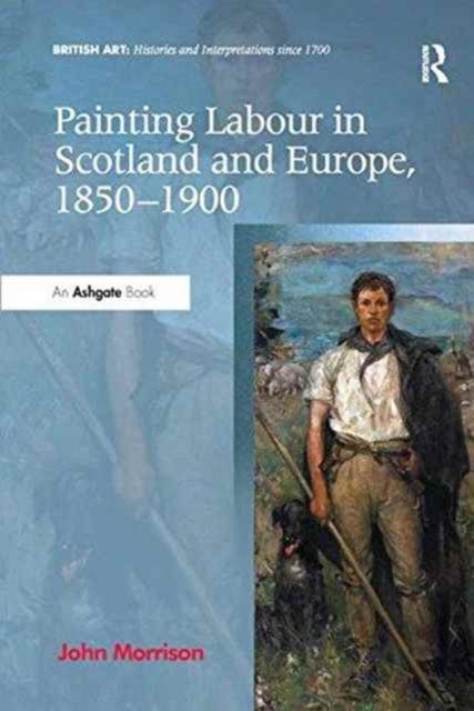 Painting Labour in Scotland and Europe 1850-1900
