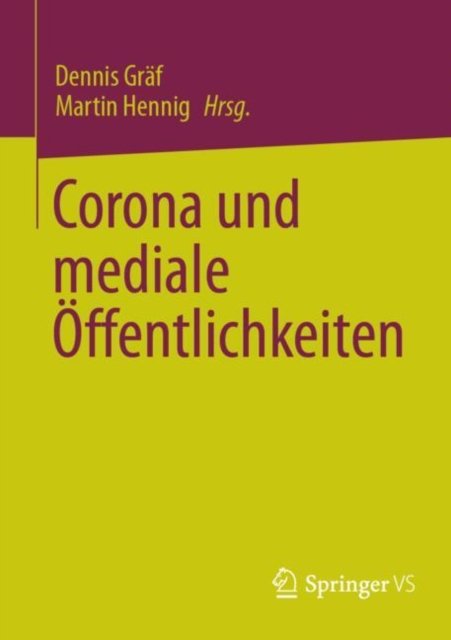 Corona und mediale Offentlichkeiten